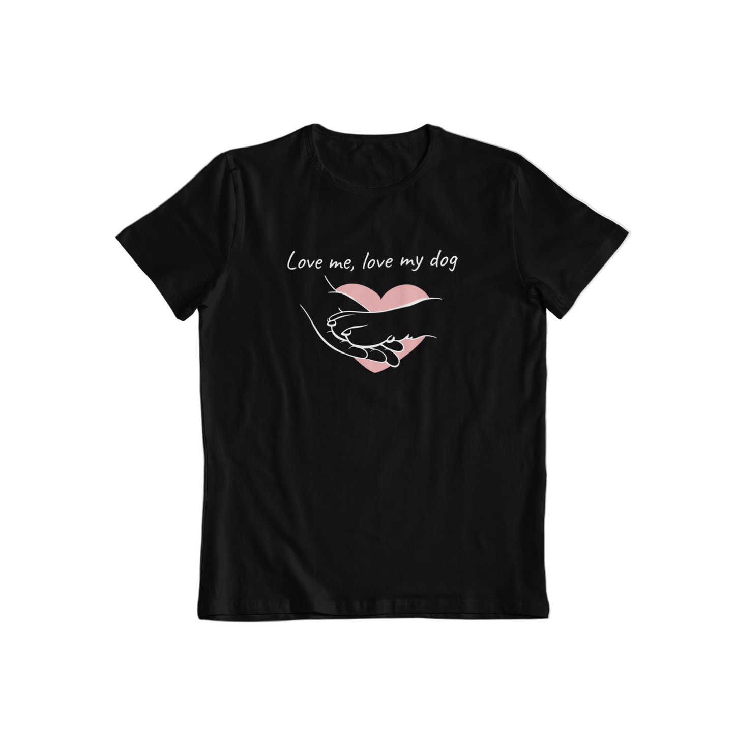 Black t-shirt with 'Love me, love my dog' text and graphic on a white background